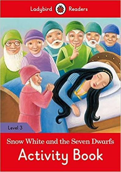 Imagem de Snow White And The Seven Dwarfs - Ladybird Readers - Level 3 - Activity Book - Ladybird ELT Graded Readers