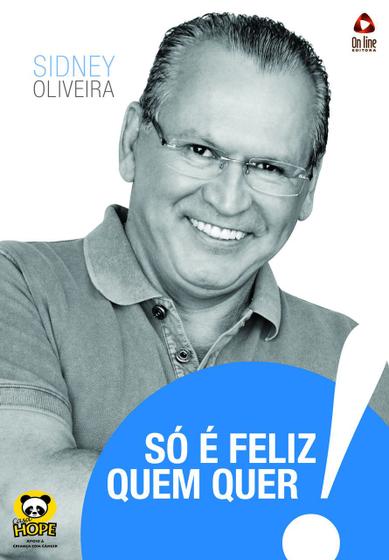 Imagem de Só é Feliz Quem Quer! - ON LINE EDITORA