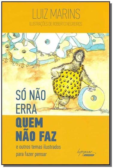 Imagem de Só Não Erra Quem Não Faz Sortido