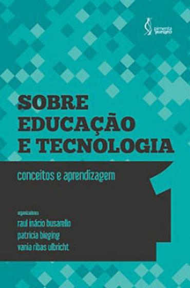 Imagem de Sobre educaçao e tecnologia - vol. 1 - PIMENTA CULTURAL