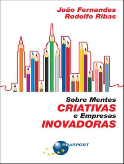 Imagem de Sobre mentes criativas e empresas inovadoras - BRASPORT