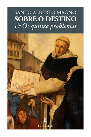 Imagem de Sobre O Destino e Os Quinze Problemas - Ecclesiae