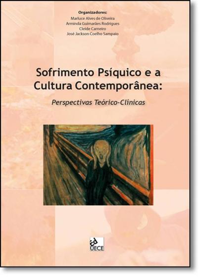 Imagem de Sofrimento Psiquico e a Cultura Contemporânea: Perspectivas Teórico-clínicas