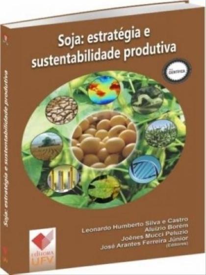 Imagem de Soja - estratégia e sustentabilidade produtiva