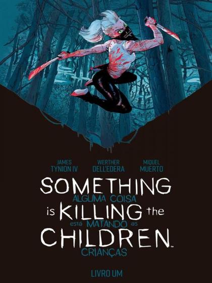 Imagem de Something Is Killing The Children - Alguma Coisa Está Matando as Crianças: Vol. 1 - Devir