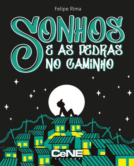 Imagem de Sonhos e as pedras no caminho - CENE EDITORA