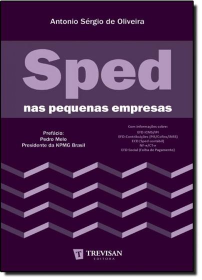 Imagem de Sped nas Pequenas Empresas: Como Atender as Exigências do Fisco na Era Digital