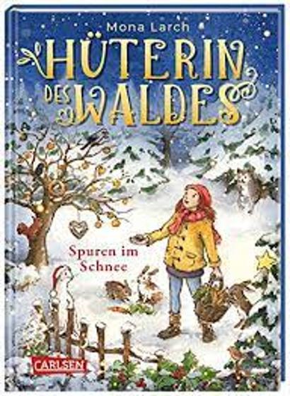 Imagem de Spuren im Schnee: Hüterin des Waldes 4 - EDITORA CARLSEN