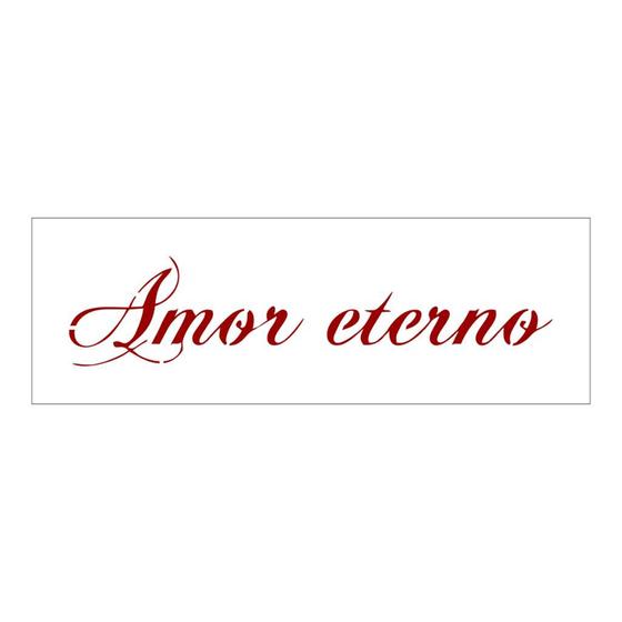 Imagem de Stencil Amor eterno - 10x30 - Ref 7705