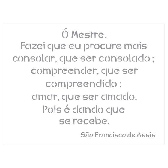 Stencil de Acetato para Pintura OPA Simples 15 x 20 cm - 2176 Oração São Francisco Menor preço em Stencil de Acetato para Pintura OPA Simples 15 x 20 cm - 2176 Oração São Francisco