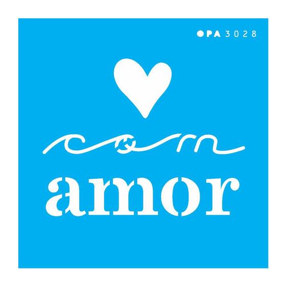 Imagem de Stencil Opa 10x10 Frases com Amor 3028