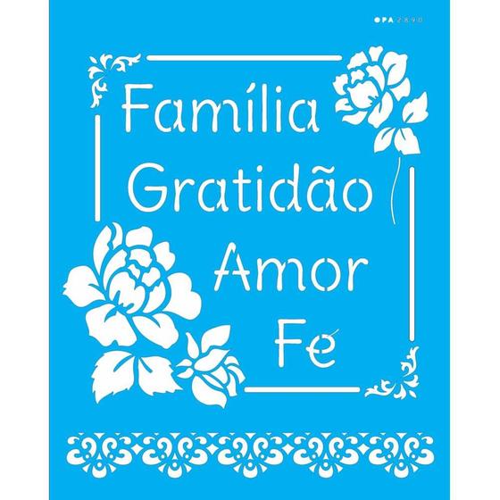 Imagem de Stencil Opa 20 x 25 cm - Frase Família - 2890