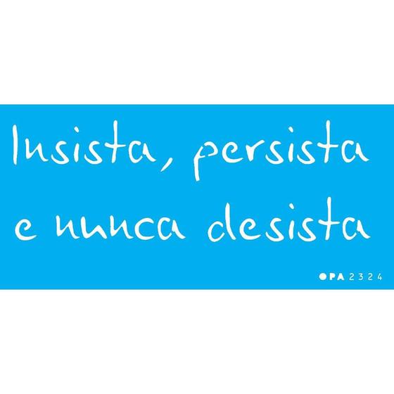 Imagem de Stencil Opa 7 x 15 cm - Frase Insistir - 2324