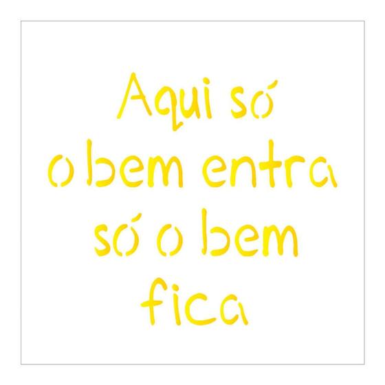Imagem de Stencil Sp. 14X14 2212 Frase Aqui So Bem