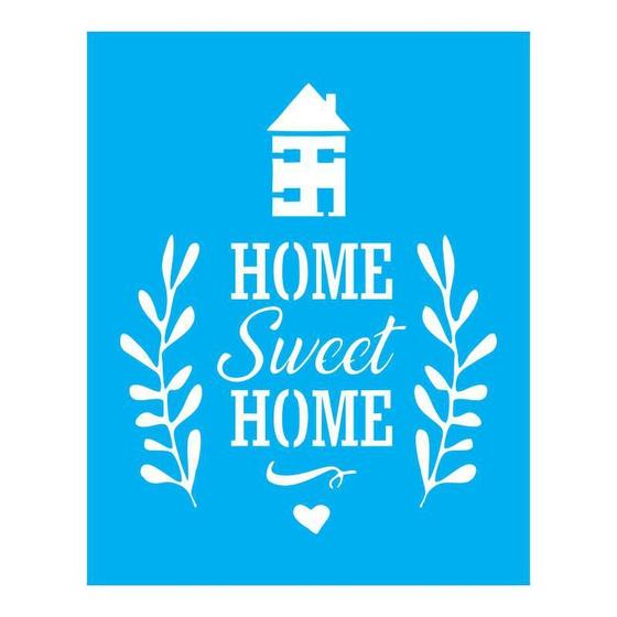 Imagem de Stencil Tamako Home Sweet Home - 20X25Cm - Ref B348