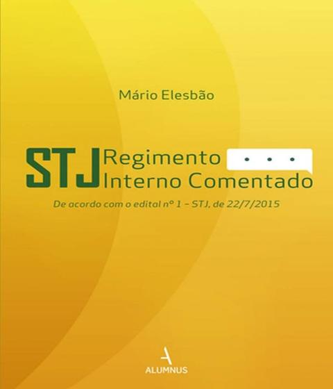 Imagem de Stj   regimento interno comentado de acordo com o edital n 1 stj