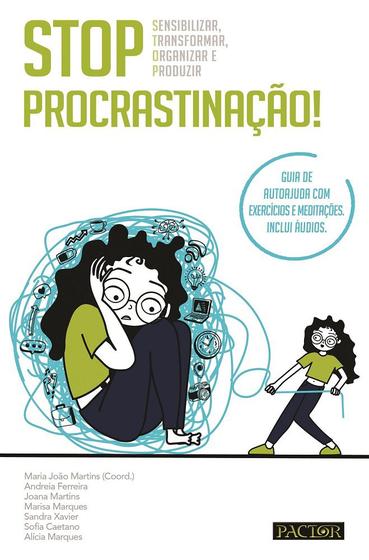 Imagem de STOP Procrastinação! - Sensibilizar, Transformar, Organizar e Produzir