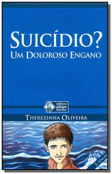 Imagem de Suicídio Um Doloroso Engano - ALLAN KARDEC