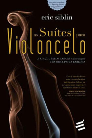 Imagem de SUITES PARA VIOLONCELO, AS  Autor: SIBLIN, ERIC - E REALIZAÇOES