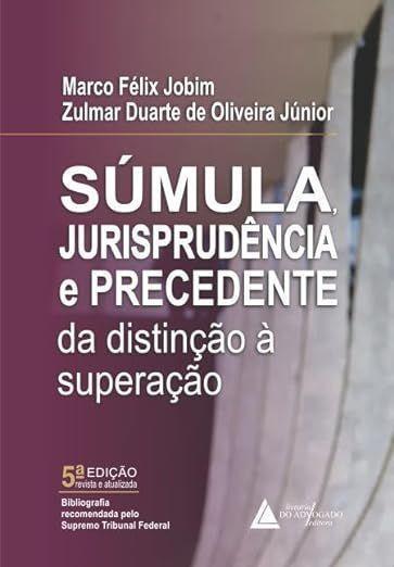 Imagem de Súmula Jurisprudência e Precedente - 05Ed/24 - LIVRARIA DO ADVOGADO EDITORA                      