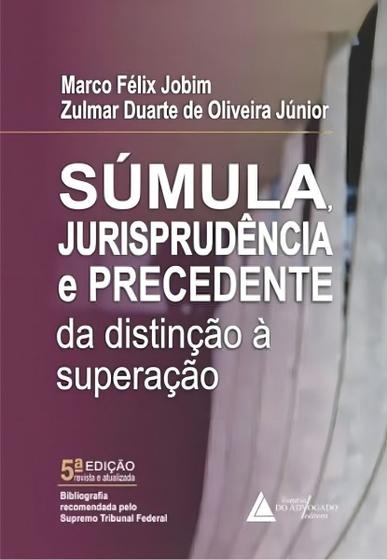 Imagem de Súmula Jurisprudência e Precedente - 05Ed/24 - LIVRARIA DO ADVOGADO EDITORA                      