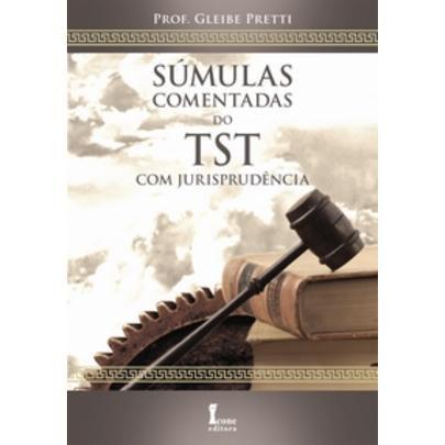 Imagem de Súmulas Comentadas do Tst com Jurisprudência - ICONE