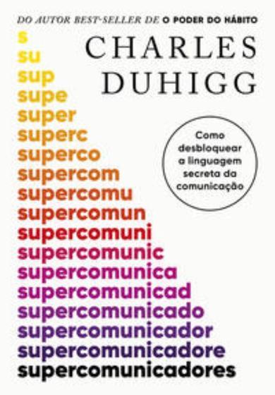 Imagem de Supercomunicadores - como desbloquear a linguagem - OBJETIVA