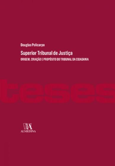 Imagem de Superior tribunal de justiça origem, formação e propósito do tribunal da cidadania