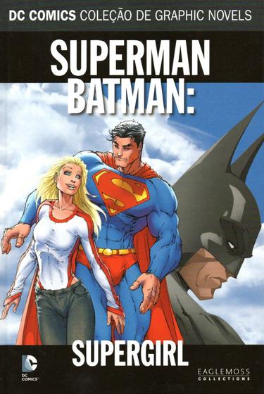 Superman/batman: Supergirl Dc Graphic Novels - DC Comics Menor preço em Superman/batman: Supergirl Dc Graphic Novels - DC Comics