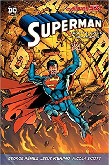 Imagem de Superman - qual é o preço do amanhã os novos 52 - george pérez jesús merino e outros