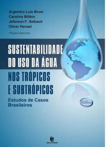 Imagem de Sustentabilidade do uso da água nos trópicos e subtrópicos