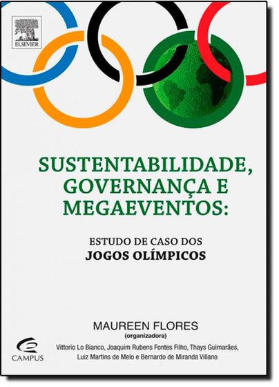 Imagem de Sustentabilidade, Governança e Megaeventos: Estudo de Caso dos Jogos Olímpicos