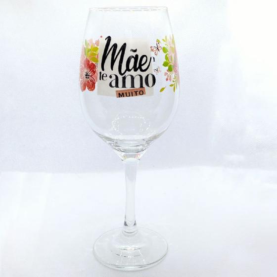 Imagem de Taça De Vinho Individual Estampada Mãe Te Amo Muito - 385Ml