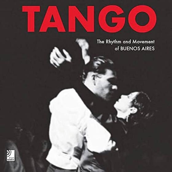 Imagem de Tango The Rhythm And Movement Of Buenos Aires