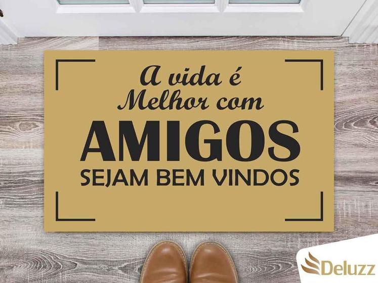 Imagem de Tapete Capacho Decorativo Entrada Porta Sala A vida é melhor com amigos, sejam bem vindos