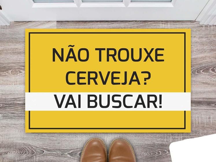 Imagem de Tapete Capacho Decorativo Entrada Porta Sala Não trouxe cerveja Vá buscar Colorido