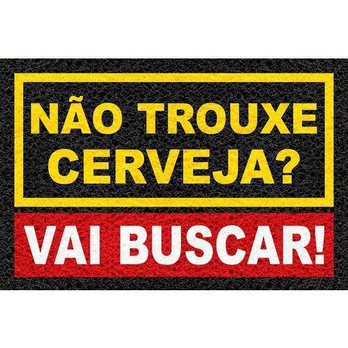 Imagem de Tapete Capacho Não Trouxe Cerveja Vai buscar! 60x40cm preto