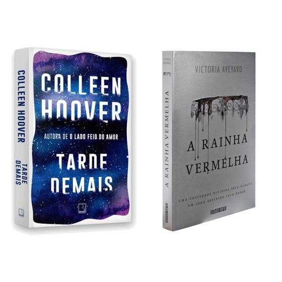 Imagem de Tarde demais - Colleen Hoover + A Rainha Vermelha - Victoria Aveyard - Livro