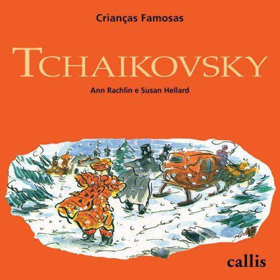 Imagem de Tchaikovsky. Crianças Famosas - Callis -  