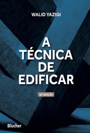 Imagem de TECNICA DE EDIFICAR - 18ª ED - EDGARD BLUCHER