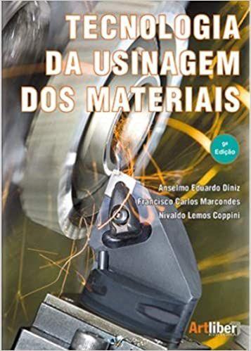 Imagem de Tecnologia Da Usinagem Dos Materiais 9ª edição - João Diniz - ArtLiber
