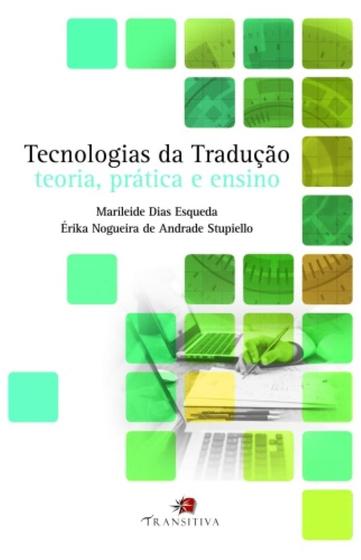 Imagem de Tecnologias da Tradução: Teoria, Prática e Ensino - TRANSITIVA