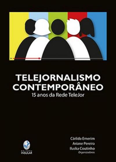 Imagem de Telejornalismo Contemporâneo: 15 Anos da Rede Telejor - Perspectiva