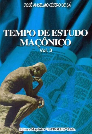 Imagem de Tempo De Estudo Maconico - Vol. 03 - MACONICA TROLHA