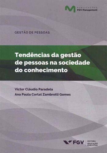 Imagem de Tendências da gestão de pessoas na sociedade do conhecimento - 01Ed/18 Sortido