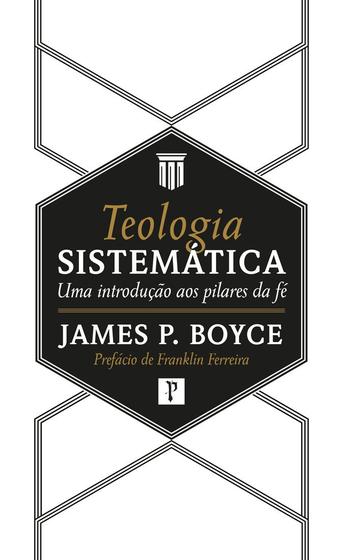 Imagem de Teologia Sistematica James P. Boyce - Editora Pro Nobis
