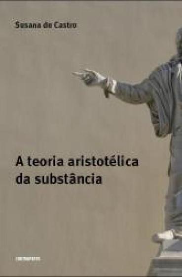 Imagem de Teoria aristotélica da substância, A - EDITORA CONTRAPONTO