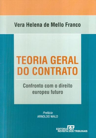 Imagem de Teoria geral do contato - confronto com direito europeu futuro - REVISTA DOS TRIBUNAIS