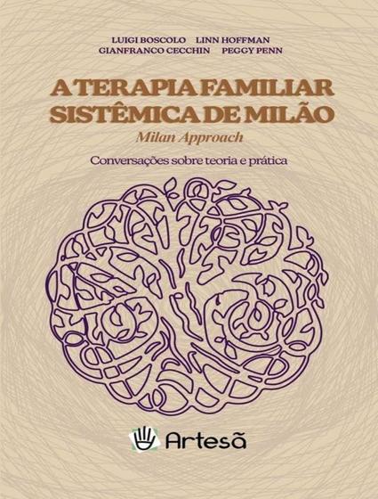 Imagem de Terapia Familiar Sistemica De Milao - Milan Approach - Conversacoes Sobre Teoria E Pratica - ARTESA EDITORA