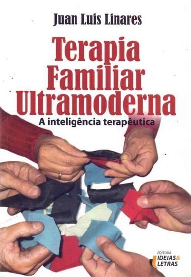 Imagem de Terapia Familiar Ultramoderna - EDITORA IDEIAS E LETRAS